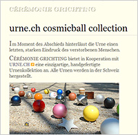 CÉRÉMONIE GRICHTING prsentiert urne.ch "cosmicball collection"